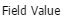 1. Field value